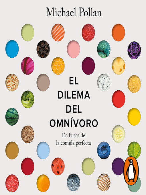 Detalles del título El dilema del omnívoro de Michael Pollan - Disponible